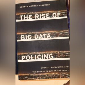 GUC The Rise of Big Data Policing Book